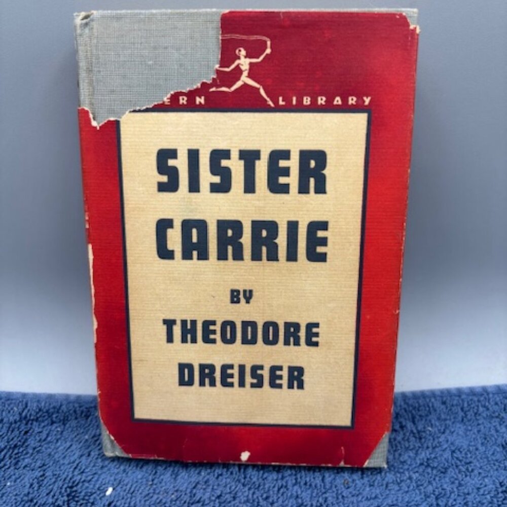 Sister Carrie By Theodore Dreiser 1917 Hardcover.